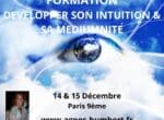 FORMATION : DÉVELOPPER SON INTUITION ET SA MEDIUMNITE – 14 et 15 Décembre 2024 – Paris