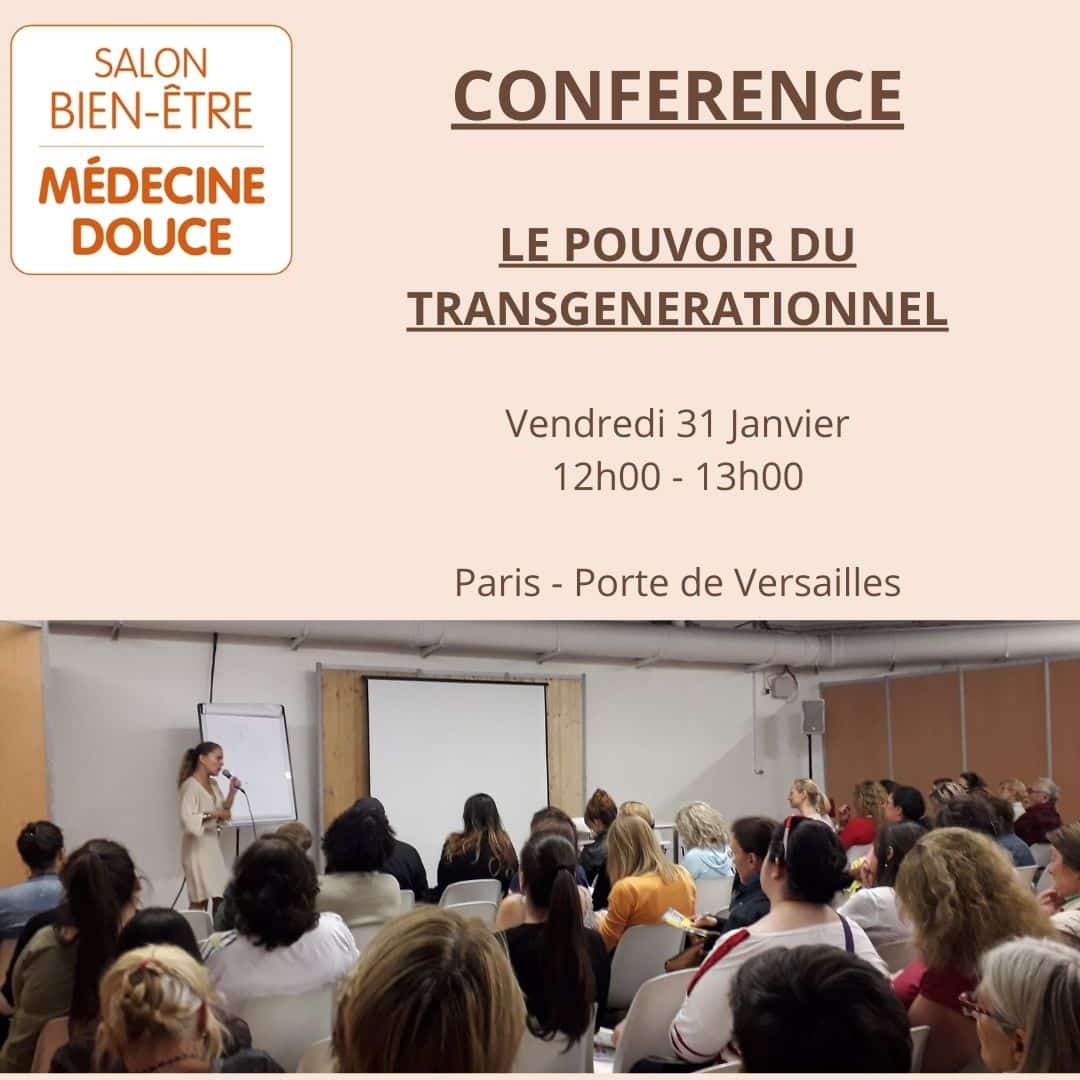 Le Pouvoir du Transgénérationnel au salon Médecine Douce