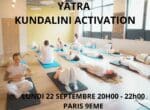SOIRÉE : YATRA KUNDALINI ACTIVATION   – Lundi 22 Septembre 2025 – 20h00 à 22h00