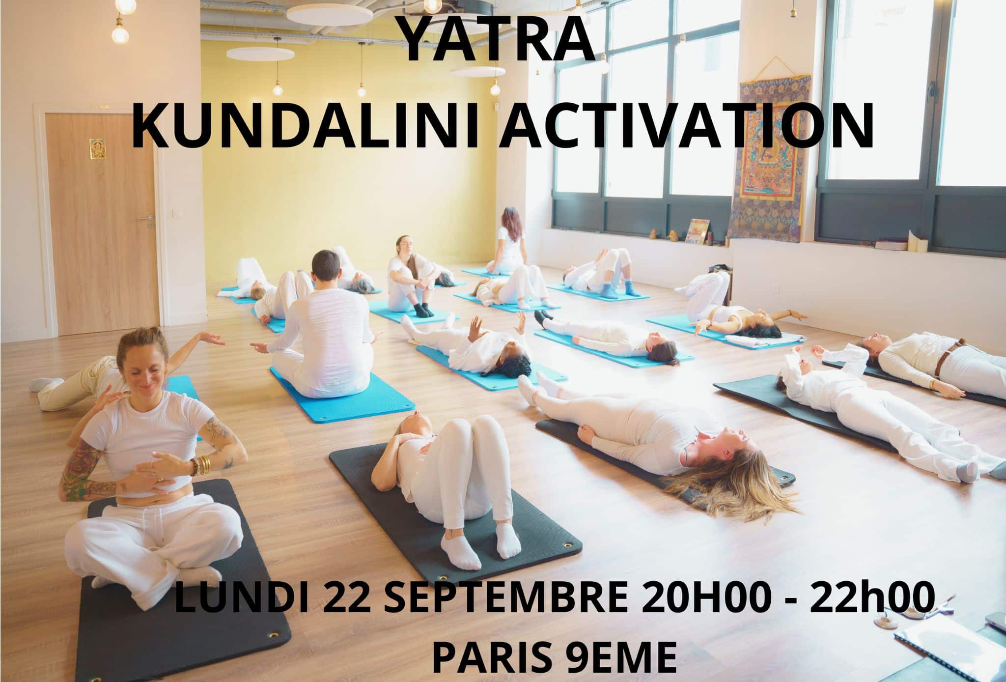 YATRA KUNDALINI ACTIVATION PARIS
