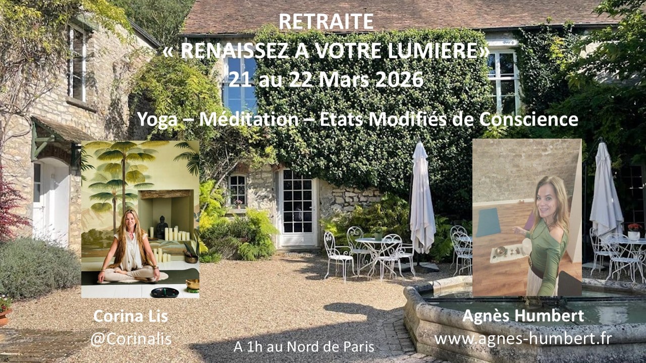 RETRAITE BIEN-ÊTRE « RENAISSEZ A VOTRE LUMIÈRE » Samedi 21 au 22 Mars 2026 – 95510