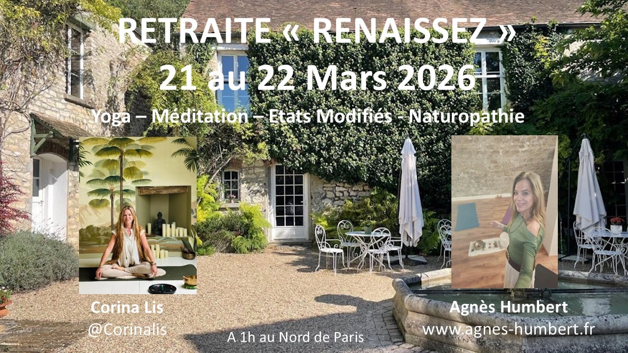 Retraite Bien-Être Yoga - Méditation - États Modifies de Consciences -Naturopathie - 21 au 22 Mars 2026