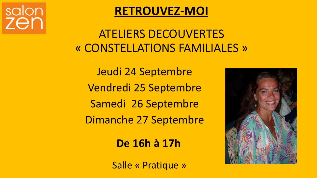 Salon Zen 2026, Constellations Familiales, Agnès Humbert