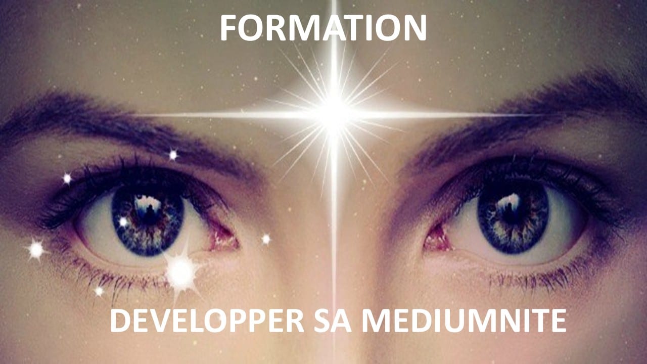 Formation Developper sa Médiumnité 10 - 11 Octobre 2026